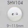 SHV104 Botón de nácar de 2 agujeros